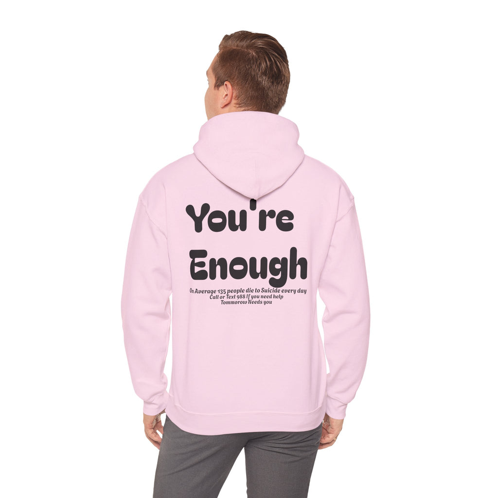 Hoodie — 'You're Enough' Minimal Mental Health Support Pullover