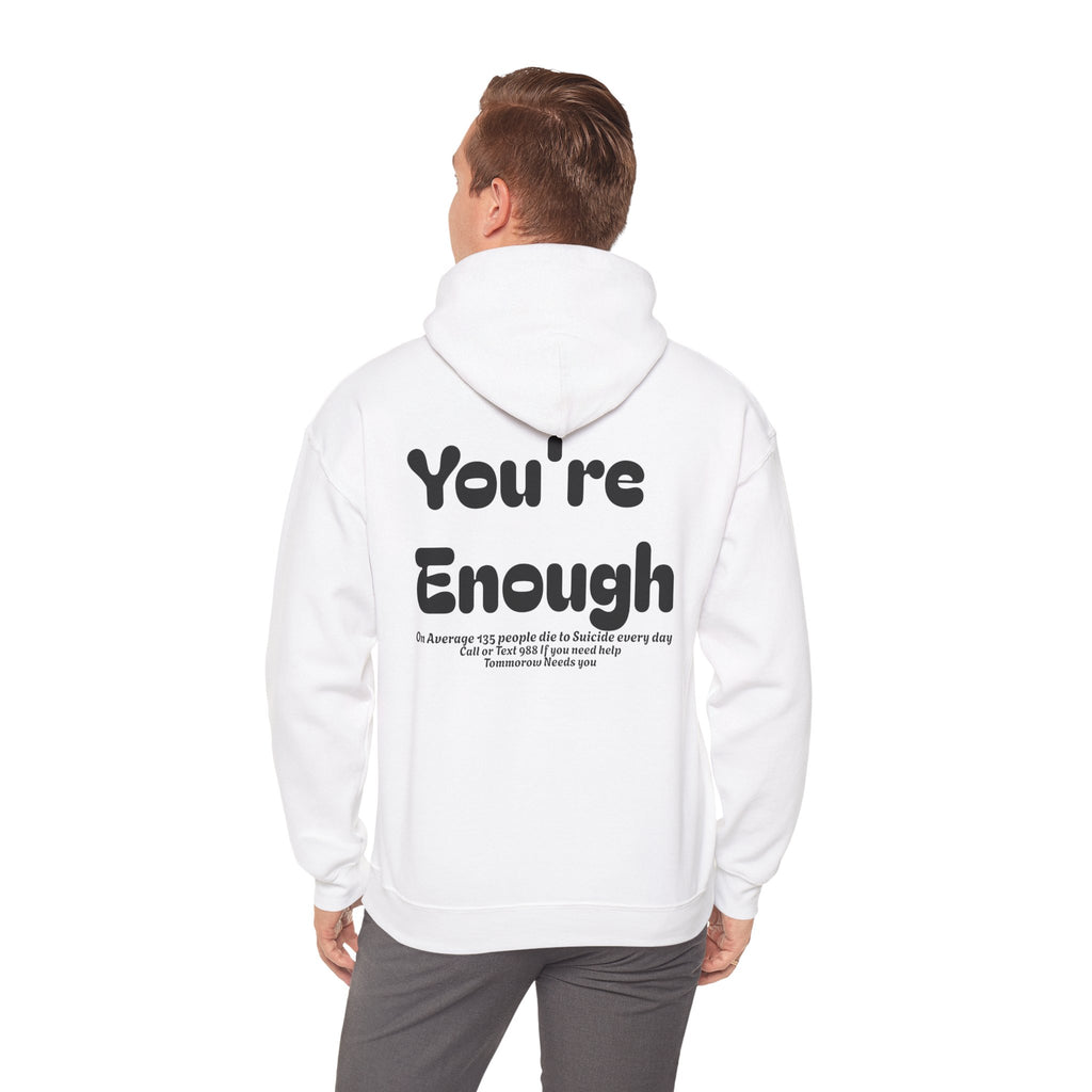 Hoodie — 'You're Enough' Minimal Mental Health Support Pullover