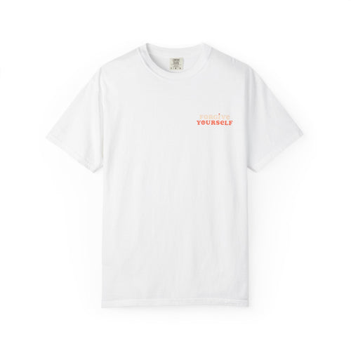 Forgive Yourself Graphic T-Shirt