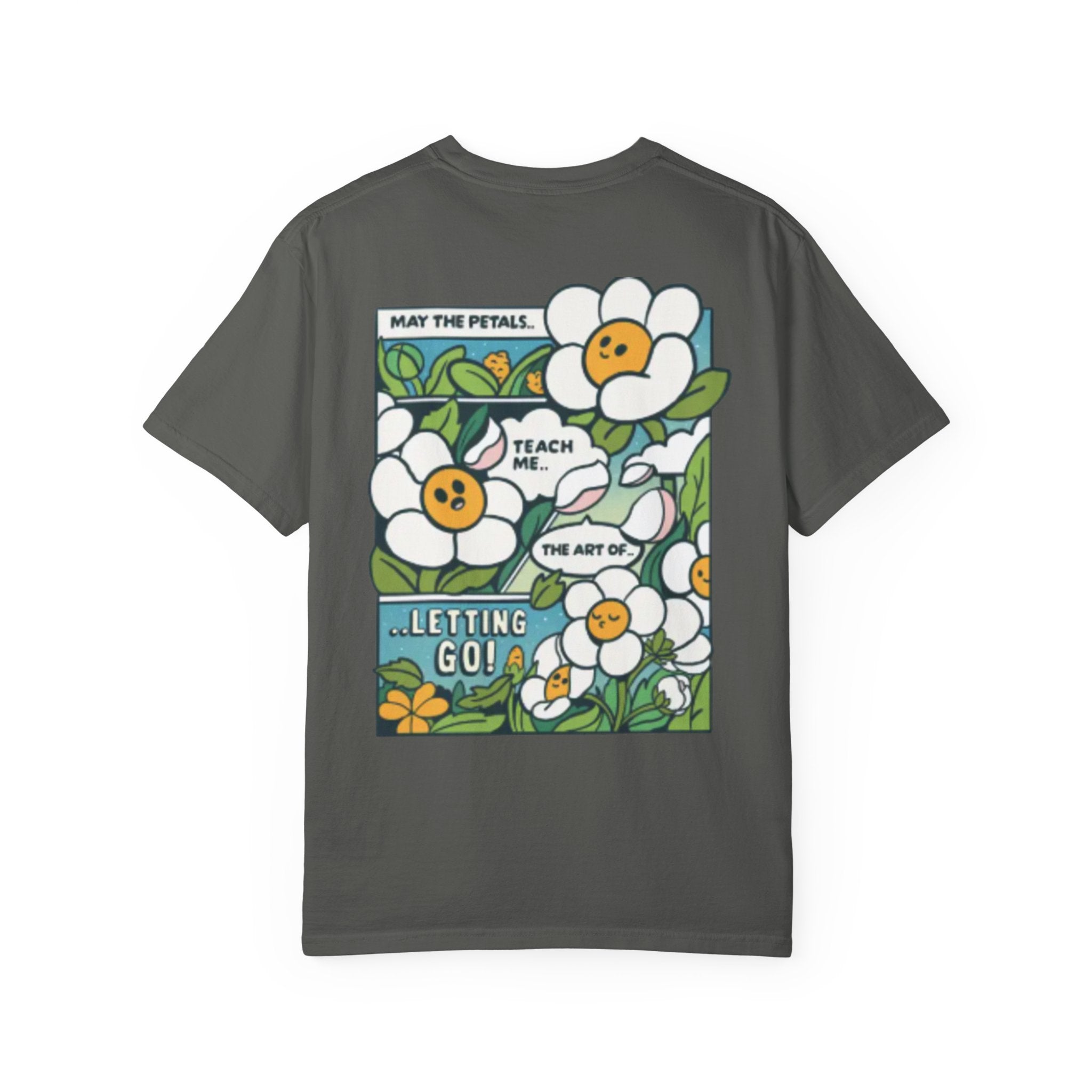 Letting Go Floral Graphic T-Shirt — "May the Petals Teach Me" Cartoon Daisy Tee