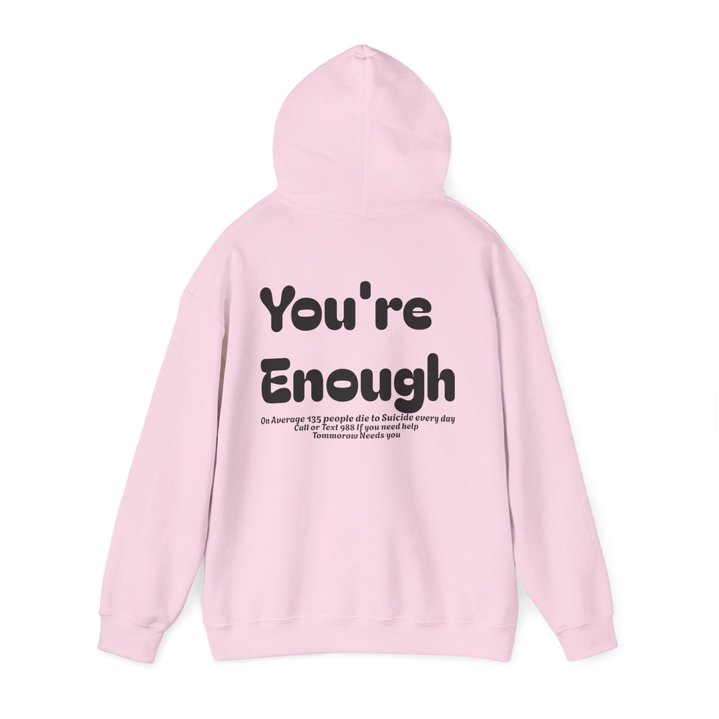 Hoodie — 'You're Enough' Minimal Mental Health Support Pullover