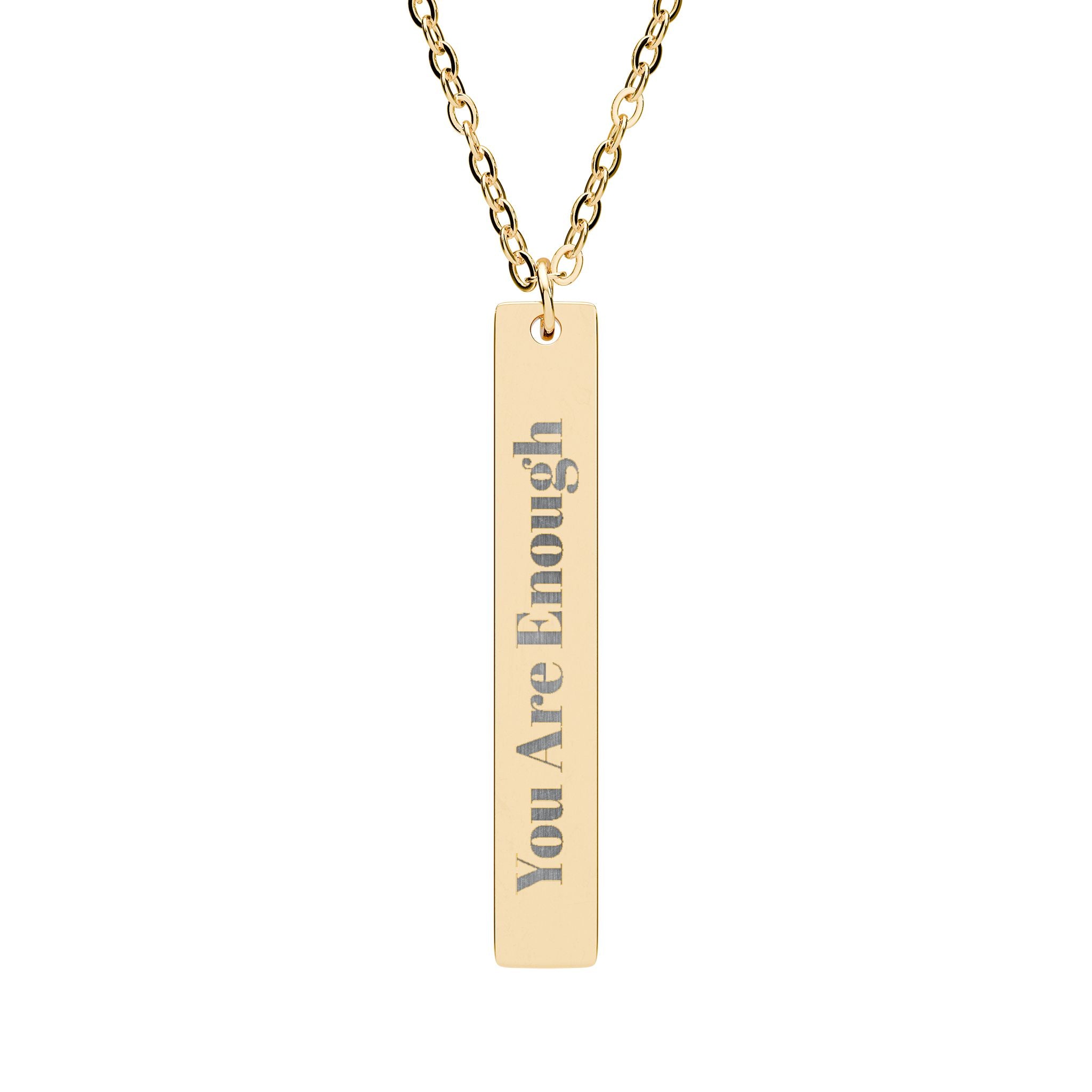 Engraved Vertical Bar Necklace — "You Are Enough" Personalized Pendant