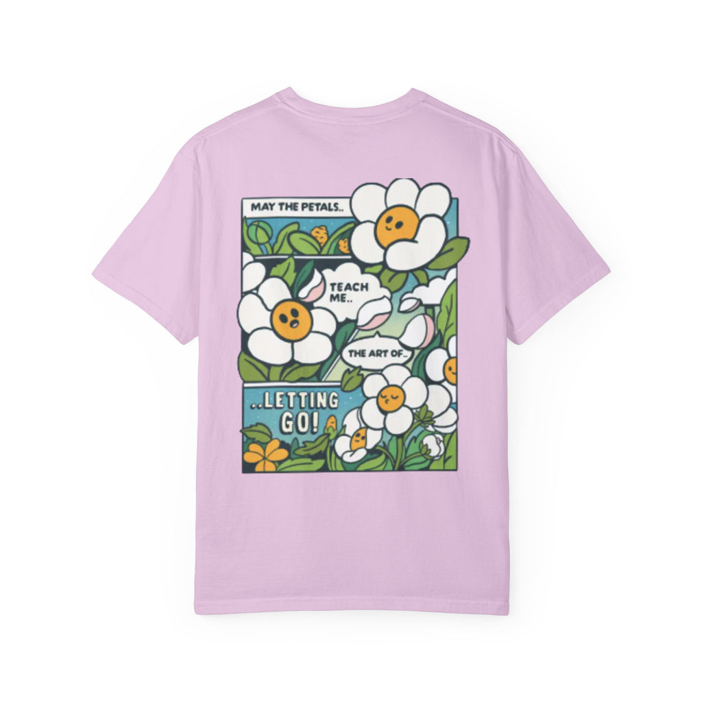 Letting Go Floral Graphic T-Shirt — "May the Petals Teach Me" Cartoon Daisy Tee