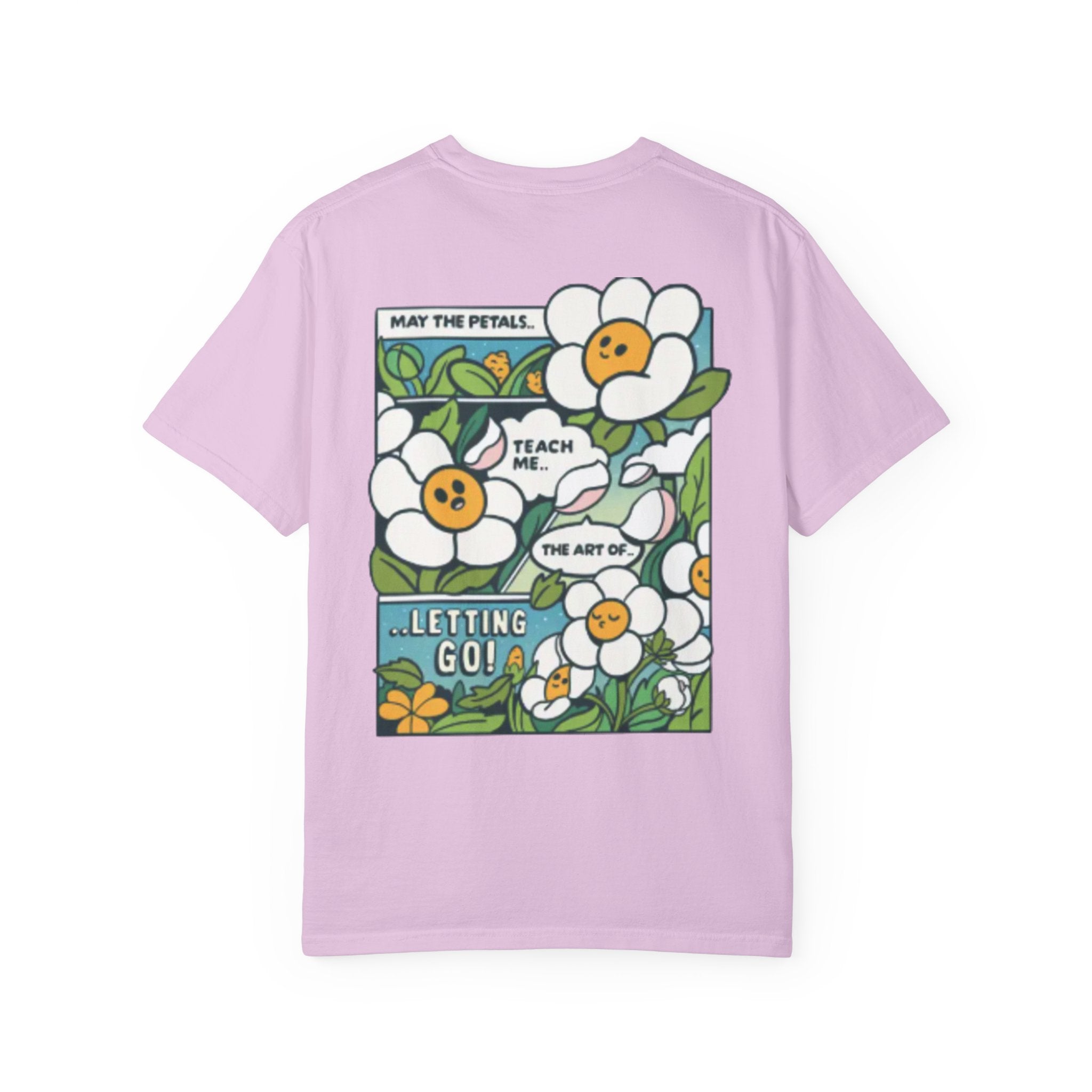 Letting Go Floral Graphic T-Shirt — "May the Petals Teach Me" Cartoon Daisy Tee