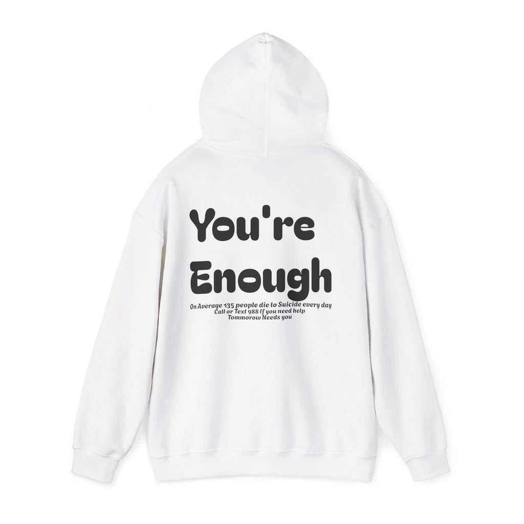 Hoodie — 'You're Enough' Minimal Mental Health Support Pullover