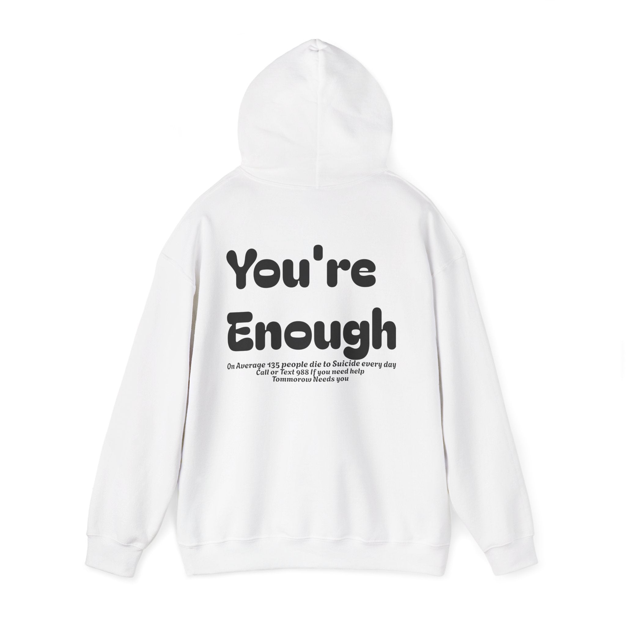 Hoodie — 'You're Enough' Minimal Mental Health Support Pullover