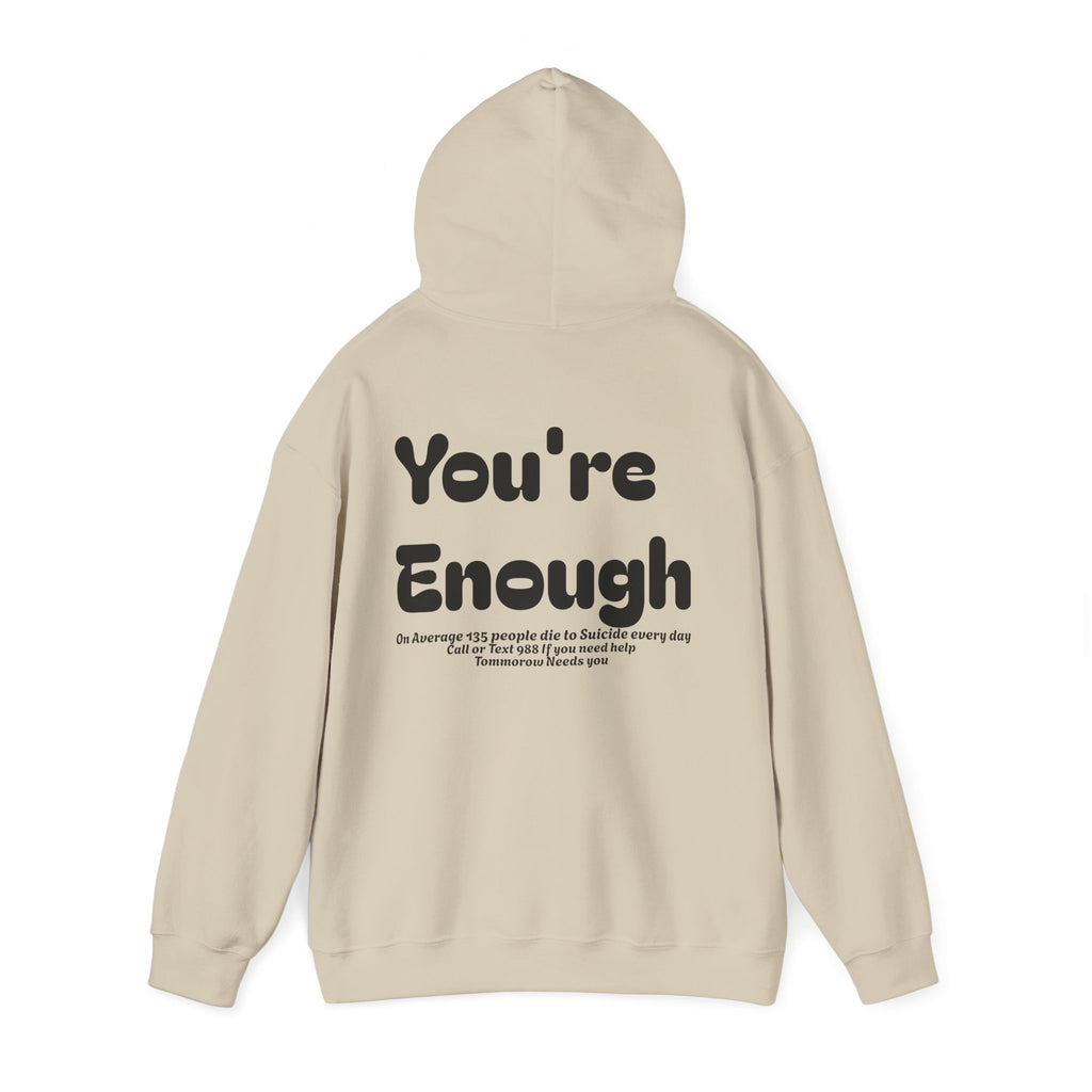 Hoodie — 'You're Enough' Minimal Mental Health Support Pullover