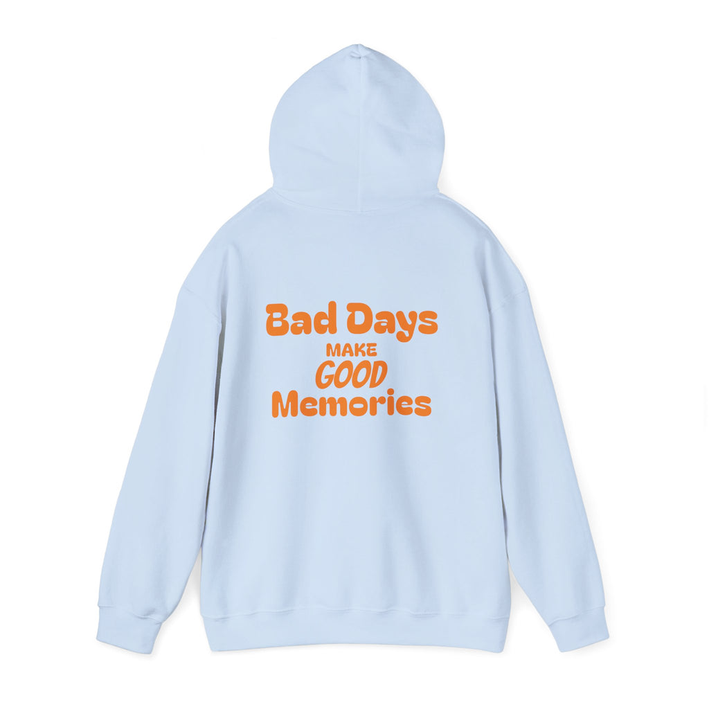 Bad Days Make Good Memories Hoodie - Positive Retro Graphic Hooded Sweatshirt