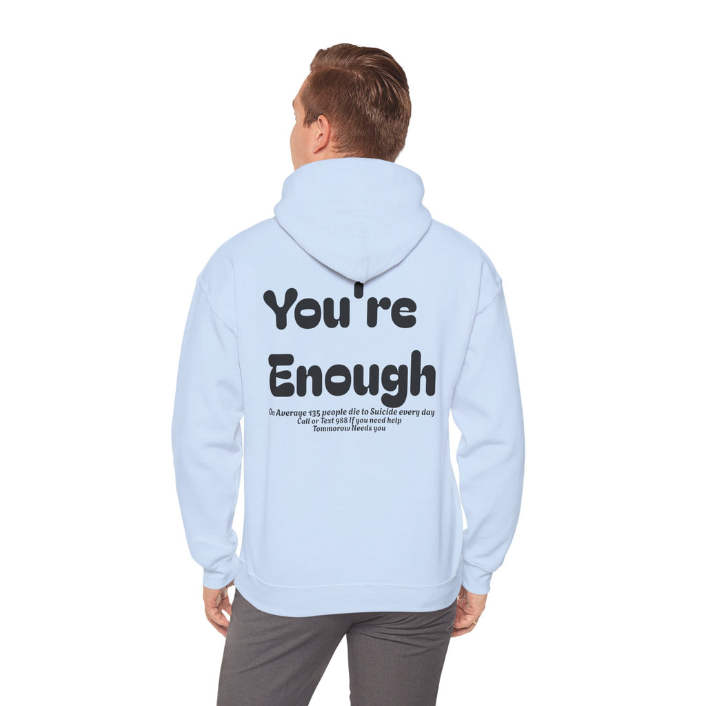 Hoodie — 'You're Enough' Minimal Mental Health Support Pullover