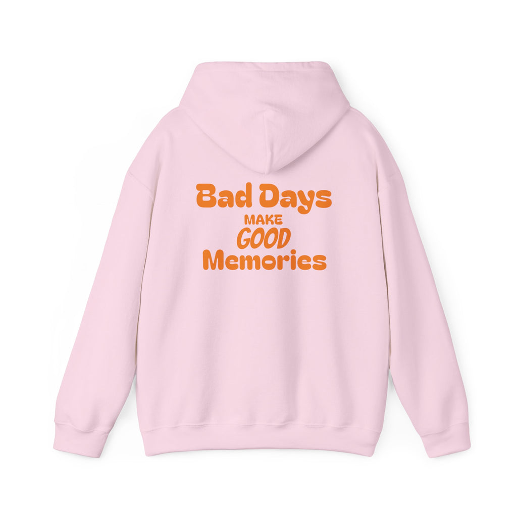 Bad Days Make Good Memories Hoodie - Positive Retro Graphic Hooded Sweatshirt
