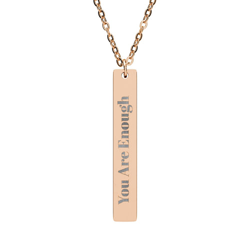 Engraved Vertical Bar Necklace — "You Are Enough" Personalized Pendant