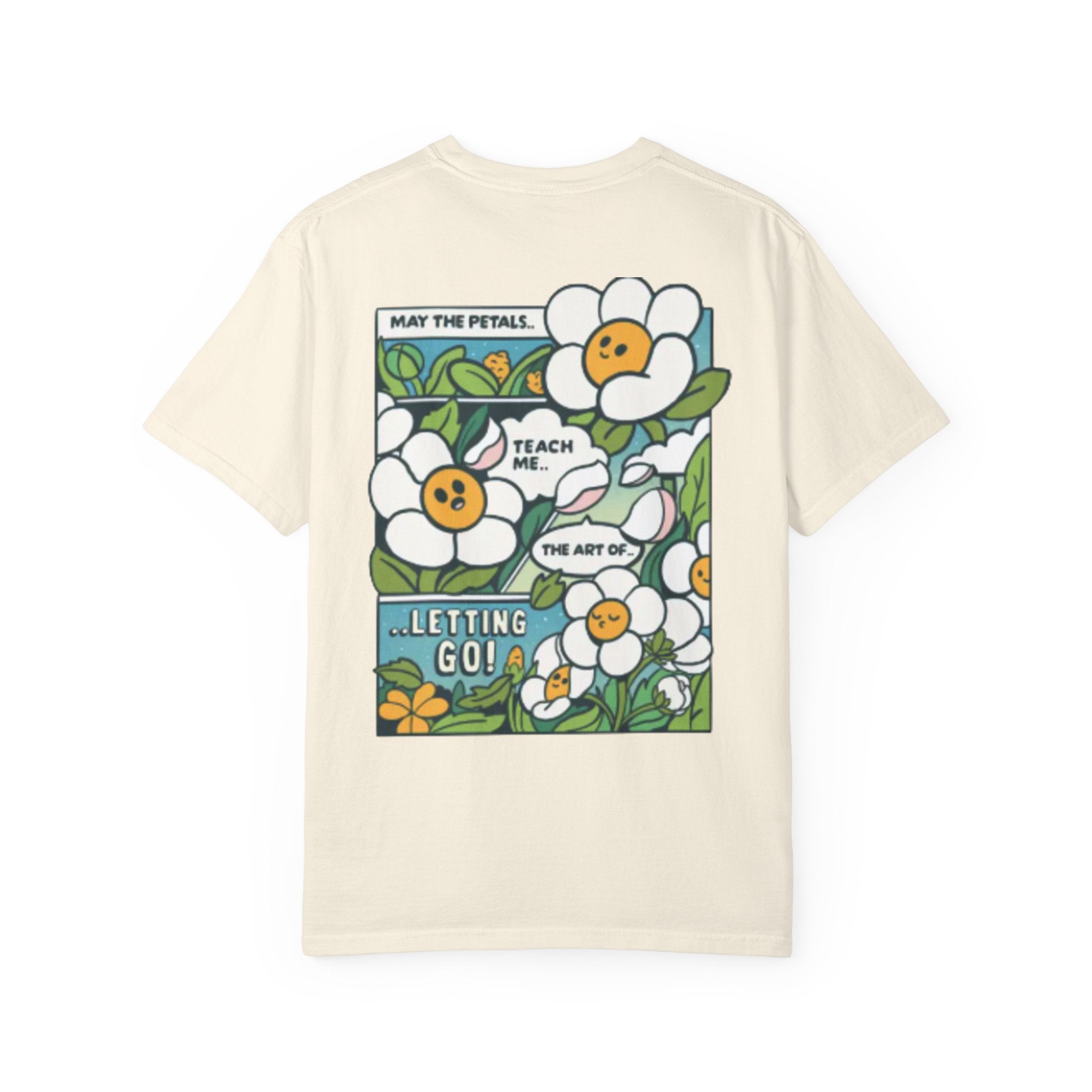Letting Go Floral Graphic T-Shirt — "May the Petals Teach Me" Cartoon Daisy Tee