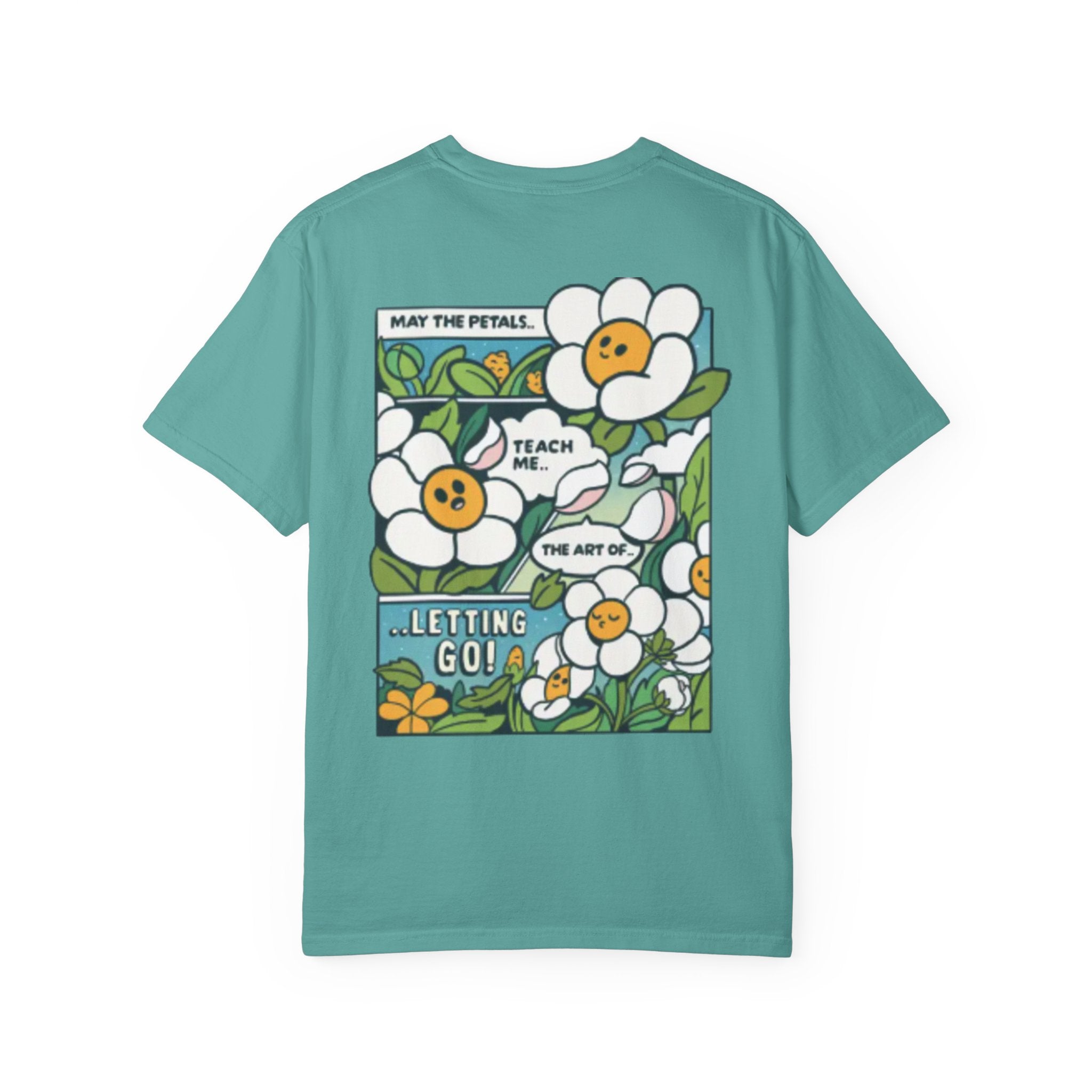 Letting Go Floral Graphic T-Shirt — "May the Petals Teach Me" Cartoon Daisy Tee