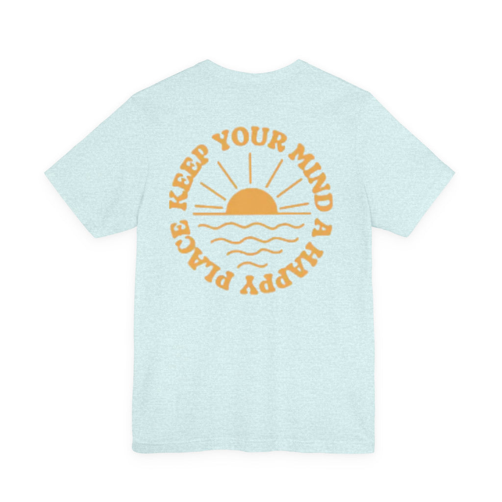 Peace Vibes Tee — "Peace" Chest + Keep Your Mind Happy Back Graphic T-Shirt
